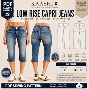 May include: A PDF sewing pattern for low rise capri jeans by Kaashi Pattern. The image displays front and back views of blue denim capri jeans with a two-button front, back pockets, and side slits. Includes technical line drawings and size charts.