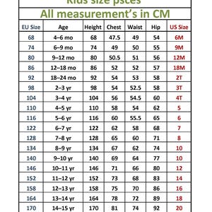 May include: A chart titled "Kids size psces" with measurements in centimeters. It includes EU sizes, ages, heights, chest, waist, hip measurements, and corresponding US sizes for children's clothing, from 6 months to 15 years old.