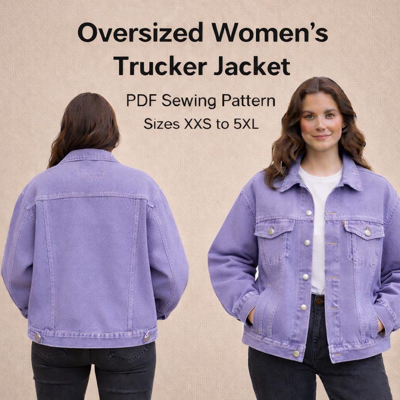 Puede incluir: Chaqueta de camionero oversize de color lila, mostrada de frente y de espalda. La chaqueta tiene cierre de botones, bolsillos en el pecho y bolsillos laterales. El texto "Oversized Women's Trucker Jacket" y "PDF Sewing Pattern Sizes XXS to 5XL" se muestra arriba.