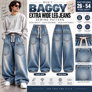 May include: A sewing pattern for baggy extra wide leg jeans with an elasticated waistband and drawstring. The design features large patch pockets on the front and back. The pattern includes instructions for waist sizes ranging from 26 to 54 inches.