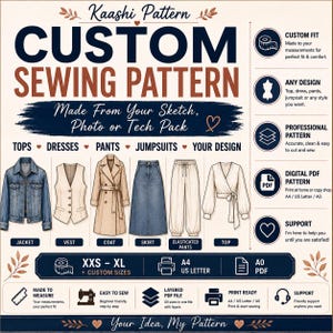May include: A digital custom sewing pattern service advertisement titled Kaashi Pattern Custom Sewing Pattern. It features illustrations of a jacket, vest, coat, skirt, elasticated pants, and top, with text detailing custom fit, PDF formats, and support.