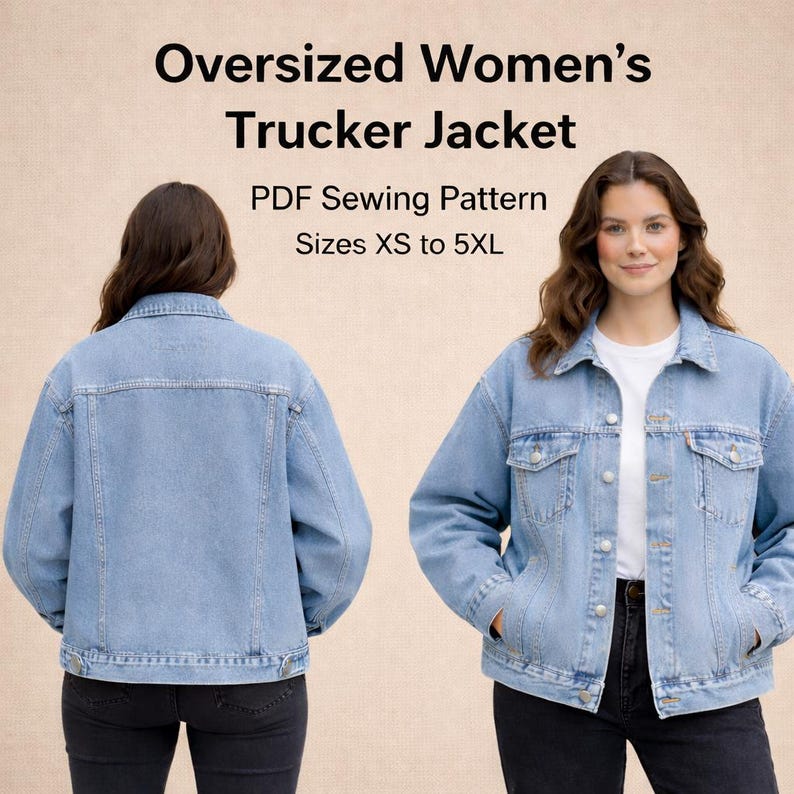 Puede incluir: Chaqueta vaquera azul claro, vista frontal y trasera. La chaqueta tiene cuello cl&aacute;sico, cierre de botones y bolsillos. El texto de la imagen dice "Oversized Women's Trucker Jacket PDF Sewing Pattern Sizes XS to 5XL."