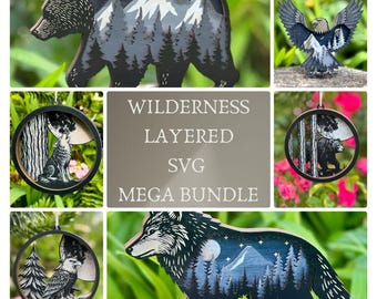 May include: A collection of layered wooden art pieces featuring wildlife and mountain scenes. Includes a bear, eagle, wolf, and a wolf howling at the moon. The text "WILDERNESS LAYERED SVG MEGA BUNDLE" is displayed in the center.
