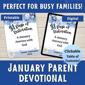Puede incluir: Un devocional para padres de enero, digital e imprimible. La portada de la versión imprimible dice "31 Días de Restauración: Un Viaje de Enero con Dios". La versión digital se muestra en una tableta. La imagen también incluye el texto "Clickable Table of Contents!"