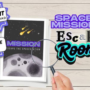 May include: A space-themed escape room game with the text "Space Mission Escape Room." The image includes a rocket ship illustration and a magnifying glass. The words "Instant Download" and "Screen-Free Fun!" are also visible.