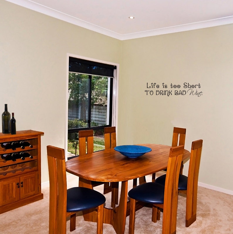Kitchen Wine Vinyl Wall Art Decor Life Is Too Short To Drink Image 0