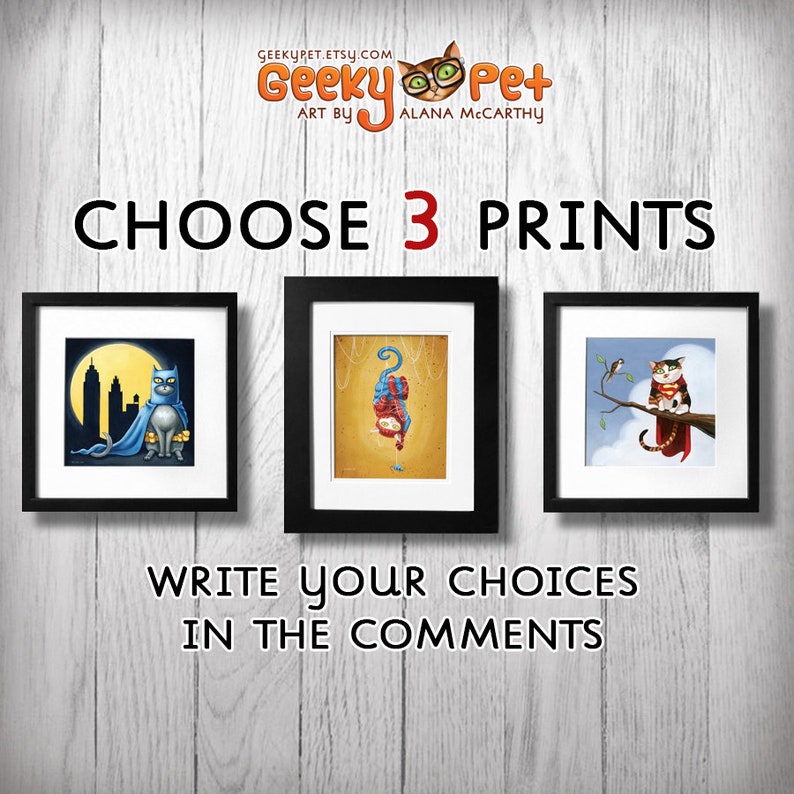 3 prints for 50 usd Geeky Pet art prints best deal image 1