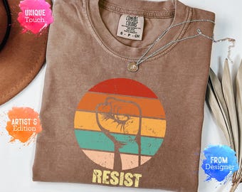 Resist Shirt  | Political Democratic Tee | Justice, Feminism & Support Democracy T-shirt, Comfort Colors®