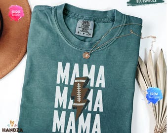 Comfort Colors® Football Mama Shirt, Football Shirt, Football Mom Shirt, Football Season, Sports Mom Shirt, Fall Football Shirt, Game Day
