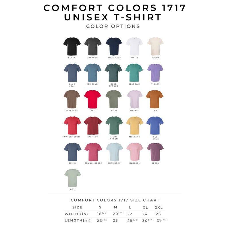 Puede incluir: Imagen de una camiseta unisex Comfort Colors 1717. La imagen muestra una carta de colores con varias opciones, incluyendo negro, azul marino y rojo. Tambi&eacute;n se incluye una tabla de tallas con medidas en cm.