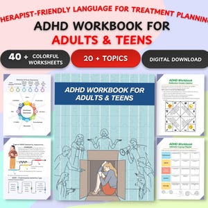 May include: An ADHD workbook for adults and teens, featuring colorful worksheets and various topics. The cover displays the title and a graphic of people. Additional pages show diagrams and exercises. The text includes "Therapist-Friendly Language for Treatment Planning."