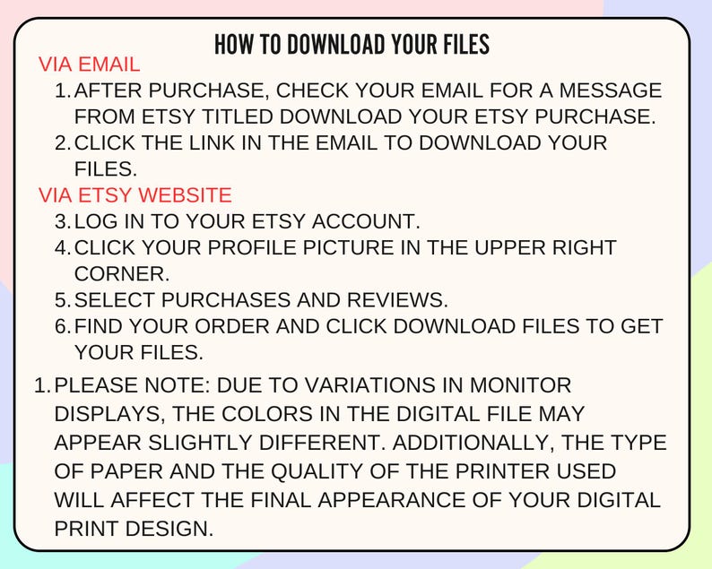 May include: A rectangular graphic with instructions on how to download files from Etsy. The text is in black and red, with a light yellow background and a colorful border. The instructions cover downloading via email and the Etsy website.