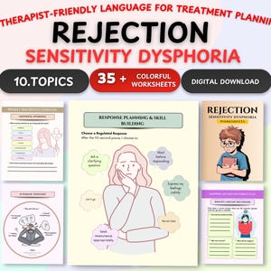 May include: A digital download graphic titled "Rejection Sensitivity Dysphoria" with the text "Therapist-Friendly Language for Treatment Planning." The image features colourful worksheets, 10 topics, and 35+ worksheets.