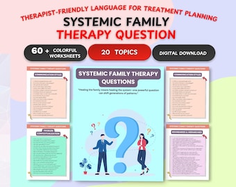 Systemic Family Therapy Questions Bundle- Attachment Patterns, Boundaries, External Stressors, Structural Organization,THERAPY QUESTION