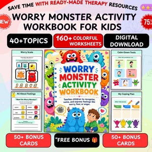 May include: A digital download activity workbook titled Worry Monster Activity Workbook for Kids, featuring colourful illustrations of various monsters and a child. Includes sections for worry scales, calm-down tools, feelings, and coping plans.