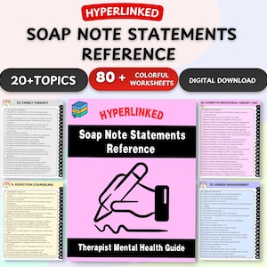 May include: A digital download titled "SOAP NOTE STATEMENTS REFERENCE" with the text "20+ TOPICS" and "80+ COLORFUL WORKSHEETS." The cover features a hand drawing with a pen and the text "Therapist Mental Health Guide."