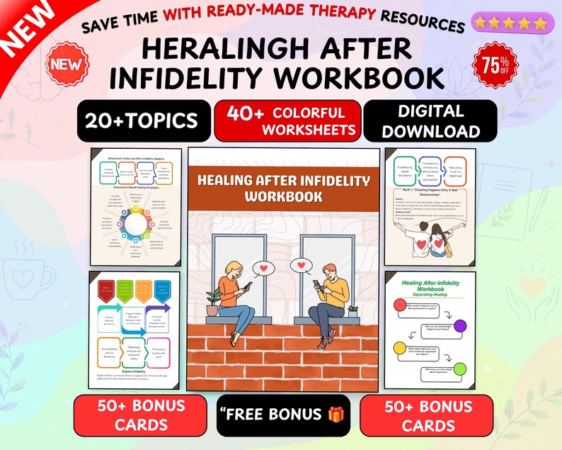 May include: A digital Healing After Infidelity Workbook featuring 20 plus topics, 40 plus colorful worksheets, and 50 plus bonus cards. The cover displays an illustration of two people sitting on a brick wall looking at phones with heart icons.