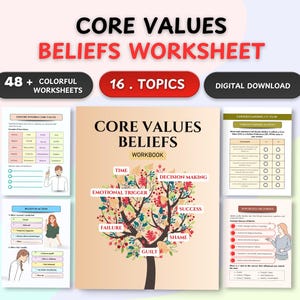 May include: A digital download titled "Core Values Beliefs Worksheet" with 48 colorful worksheets and 16 topics. The cover features a tree graphic with words like "Time" and "Success". Additional worksheets are visible.