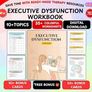 May include: An executive dysfunction workbook digital download featuring 10 plus topics, 35 plus colorful worksheets, and 50 plus bonus cards. The cover shows an illustration of a person at a desk with a laptop, and includes sample worksheet pages.
