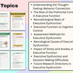 May include: A digital document with the title "Topics" and a list of topics related to executive function, including the prefrontal cortex, cognitive control, and decision-making difficulties. The document also includes several worksheets and checklists.