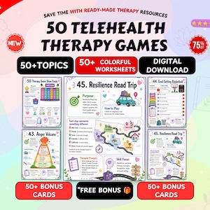 May include: A digital download set of 50 telehealth therapy games featuring colourful worksheets and bonus cards. The main graphic displays the title 50 Telehealth Therapy Games with examples like Resilience Road Trip, Anger Volcano, and Goal-Setting Basketball.