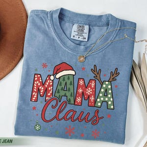 Comfort Colors® Mama claus christmas shirt cute mom xmas gift