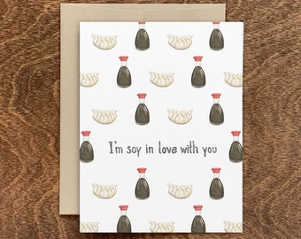 Soy in Love with You Card, Asian Food Pun Card, Dumpling Card, Dumpling Anniversary, Dumpling Wedding, Soy Sauce Card, Asian Food Card