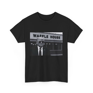 Political Humor Tee, Waffle House Donald Trump Shirt, Election Day Apparel, Unisex Graphic Tshirt, Funny Political Tee, Presidential Top