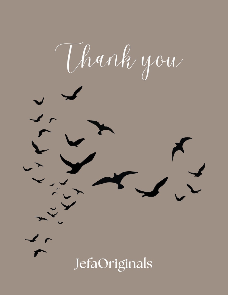 May include: A thank you card with a flock of black birds flying in a heart shape. The text "Thank you" is written in white cursive script at the top of the card. The text "Jefa Originals" is written in white at the bottom of the card.
