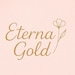 Eterna gold