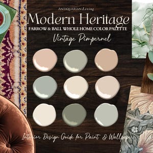 Puede incluir: Una guía de paleta de colores titulada Modern Heritage Farrow & Ball Whole Home Color Palette Vintage Pimpernel con nueve muestras de pintura circulares en tonos beige, crema y verde salvia sobre un fondo de madera oscura con papel tapiz.