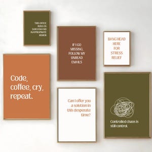 May include: A set of framed art prints with witty quotes. The prints display phrases such as "If I go missing, follow my unread emails" and "Controlled chaos is still control." The colour scheme includes brown, green, and white.