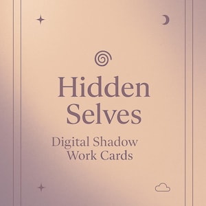 Verborgenes Selbst Digitales Karten-Set | Schattenarbeit & Emotional Healing Cards