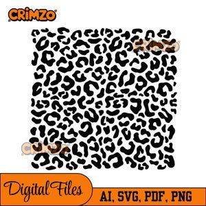 May include: A black and white leopard print pattern. The design features irregular black spots on a white background. The words "Digital Files" are in a banner at the bottom, along with file type abbreviations: AI, SVG, PDF, PNG.