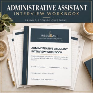 Peut inclure: Un cahier d'exercices d'entretien pour assistant administratif avec une couverture bleu foncé et blanche. Le texte indique Administrative Assistant Interview Workbook, 24 role-focused questions, 6 STAR worksheets, 20 pages, printable PDF, editable Word file, The ResuMade.