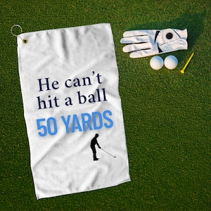 Trump Golf Towel, Funny Golf Towel Custom Golf Towel Trump Golf Balls Towel Funny Towel For Golf Dad Golf Gift Grandpa Golf Gift Trump Quote
