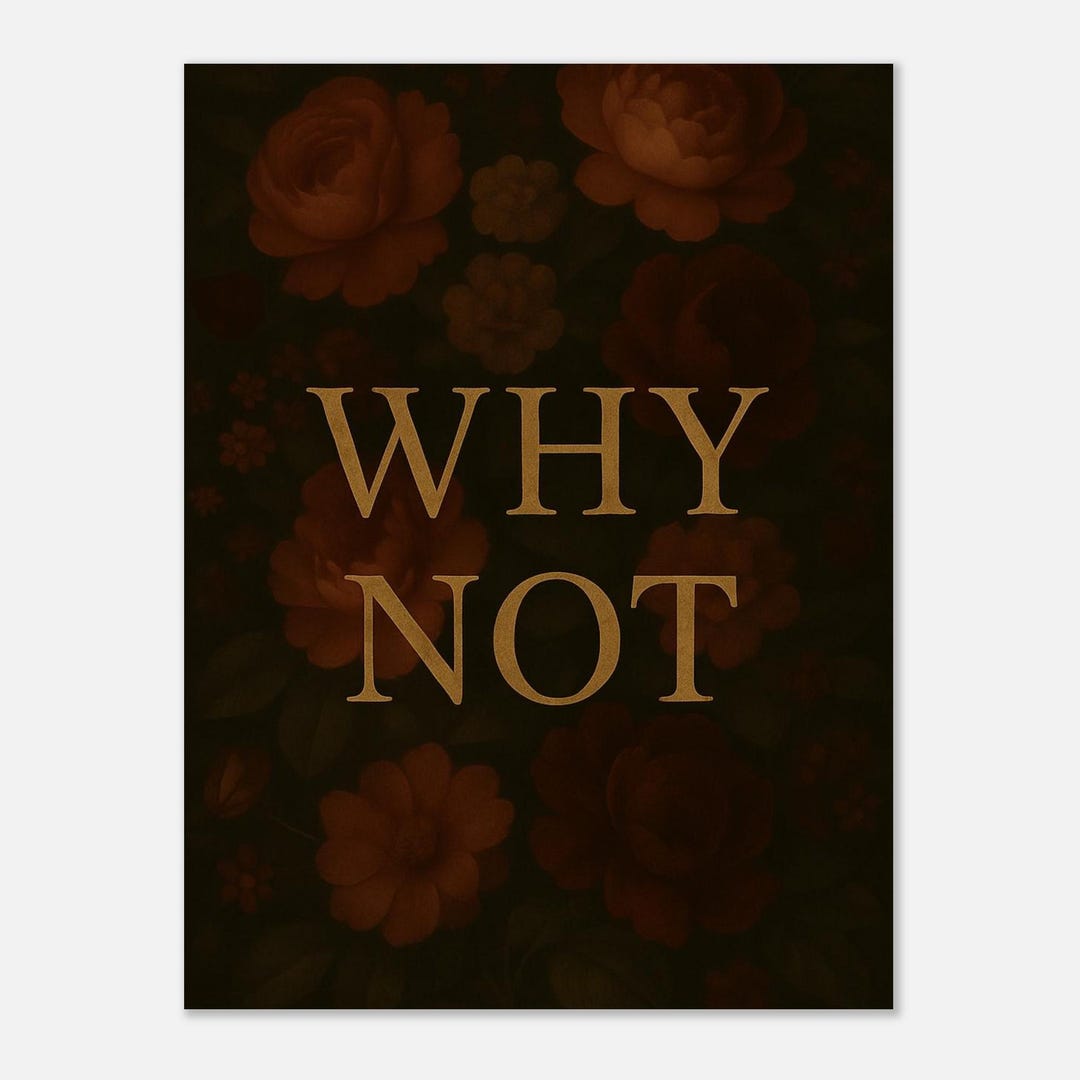 Why Not – Vintage Floral Word Poster - Etsy