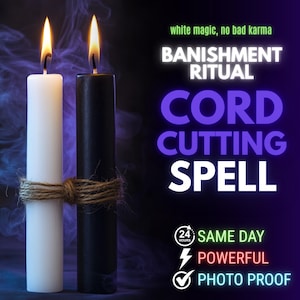CORD CUTTING Spell: Same Day Banishment Ritual, Energy Cleanse