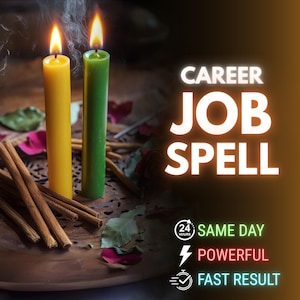 Powerful JOB Spell: Same Day Casting for Career Success
