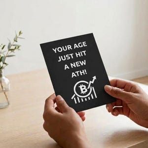 Bitcoin ATH Birthday Card, Funny Crypto Gift for Him Her, Punny Birthday Card for Mom Dad Brother Sister Boyfriend Girlfriend Crypto Lovers