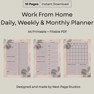 May include: Printable work from home planner with daily, weekly, and monthly sections. The planner has a pink and gray color scheme with floral accents. The text "Work From Home Daily, Weekly & Monthly Planner" is at the top of the image.