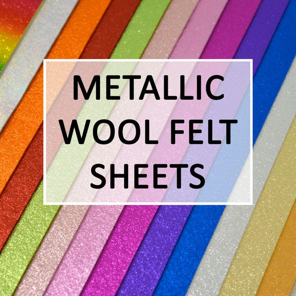 METALLIC Shiny Wool Felt- You choose size and colour.