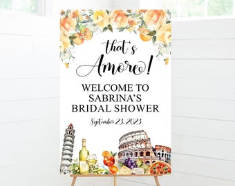 That's Amore Bridal Shower Welcome Sign, Bridal Shower Decor, Italy, Foam Board Sign