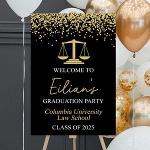 Law School Graduation Party Welcome Sign, Class of 2025, Graduation Decor, Black and Gold, Foam Board Sign