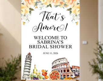 Italian Bridal Shower Welcome Sign, That’s Amore, Personalized Party Decor, PRINTED