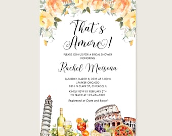 May include: A bridal shower invitation with a watercolor floral design and Italian-themed illustrations. The invitation reads "That's Amore!" and includes the bride's name, Rachel Maisona, the date and time of the shower, the location, and RSVP information. The invitation also includes a note that the couple is registered at Crate and Barrel.