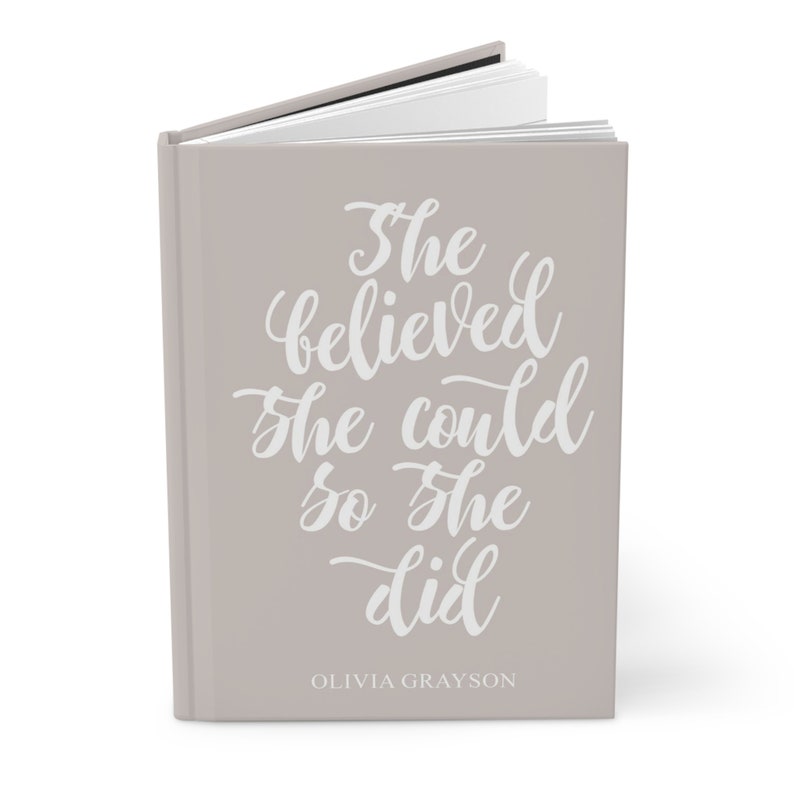 Custom Journal She Believed She Could So She Did, Inspirational Gift for Her Taupe