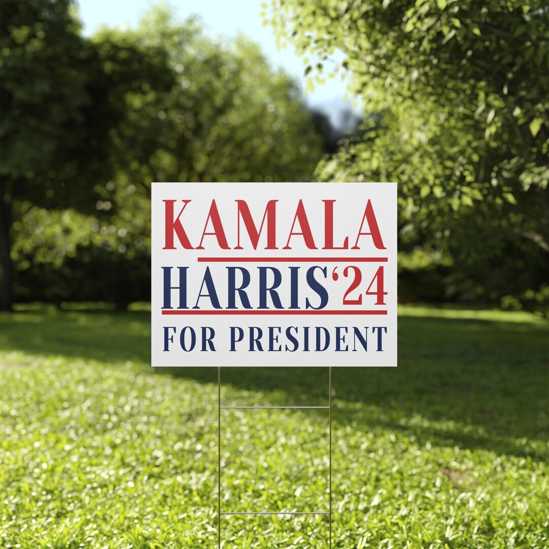 Kamala Harris for President 2024 Yard Sign Support Kamala Harris