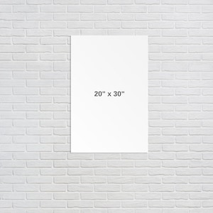 May include: A white canvas print with the dimensions 20" x 30" printed on it.
