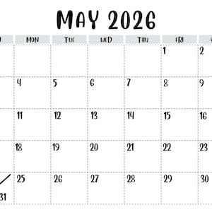 Könnte beinhalten: Eine weiße Kalenderseite für Mai 2026. Das Wort "MAY" steht in fetter, schwarzer, handschriftlicher Schriftart über dem Kalenderraster. Die Wochentage stehen oben in einem hellgrauen Feld. Die Zahlen 1-31 befinden sich im Raster.